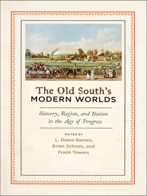 cover image of The Old South's Modern Worlds